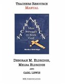&quote;African American Men Struggle to Seek God&quote;: Teachers Resource Manual