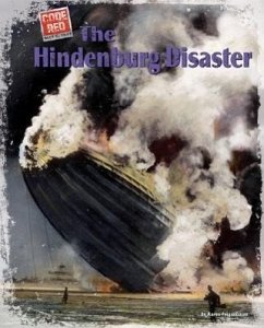 The Hindenburg Disaster - Feigenbaum, Aaron