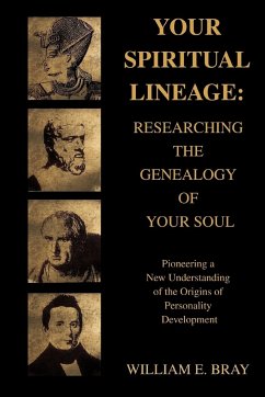 Your Spiritual Lineage - Bray, William E