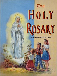 The Holy Rosary - Lovasik, Lawrence G