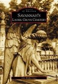 Savannah's Laurel Grove Cemetery