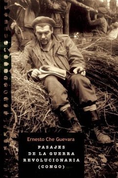 Pasajes de la Guerra Revolucionaria: Congo: Authorized Edition - Guevara, Ernesto Che; Guevara, Aleida