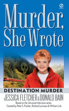 Destination Murder - Fletcher, Jessica; Bain, Donald