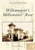 Williamsport's Millionaires' Row