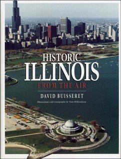 Historic Illinois from the Air - Buisseret, David