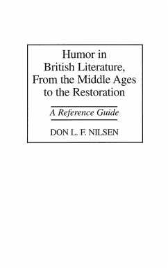 Humor in British Literature, From the Middle Ages to the Restoration - Nilsen, Don L. F