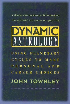 Dynamic Astrology - Townley, John
