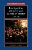 Immigration, Ethnicity and Racism in Britain 1815-1945