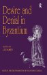 Desire and Denial in Byzantium - Bild 1