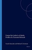 Usama Bin Laden's Al-Qaida: Profile of a Terrorist Network