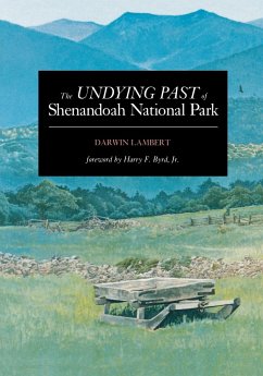 The Undying Past of Shenandoah National Park - Lambert, Darwin