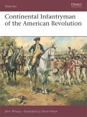 Continental Infantryman of the American Revolution