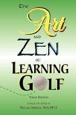 The Art and Zen of Learning Golf, Third Edition