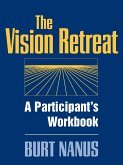 The Vision Retreat Set, a Participant's Workbook