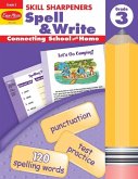 Skill Sharpeners: Spell & Write, Grade 3 Workbook