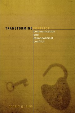 Transforming Conflict - Ellis, Donald G.