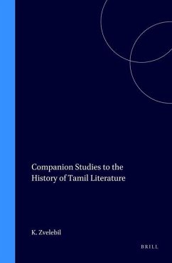 Companion Studies to the History of Tamil Literature - Zvelebil, Kamil V.