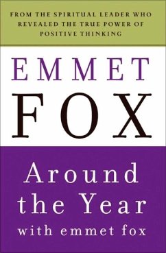 Around the Year with Emmet Fox - Fox, Emmet