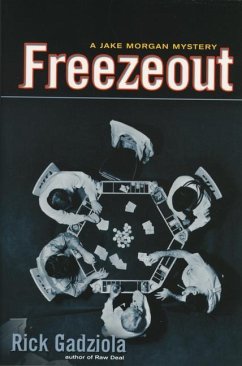 Freezeout: A Jake Morgan Mystery - Gadziola, Rick