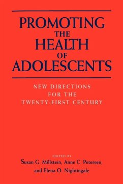 Promoting the Health of Adolescents - Millstein, Susan G. / Petersen, Anne C. / Nightingale, Elena O. (eds.)