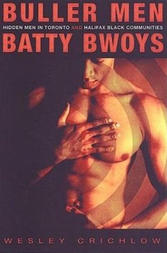 Buller Men and Batty Bwoys - Crichlow, Wesley