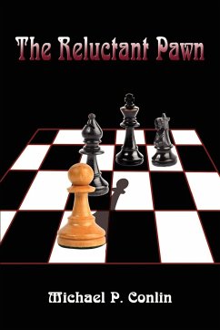 The Reluctant Pawn - Conlin, Michael P.