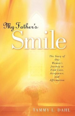 My Father's Smile - Dahl, Tammy L.