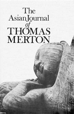 The Asian Journal of Thomas Merton - Merton, Thomas
