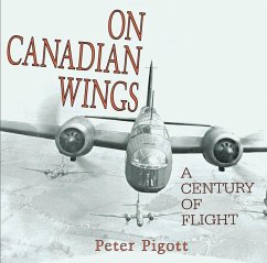 On Canadian Wings - Pigott, Peter