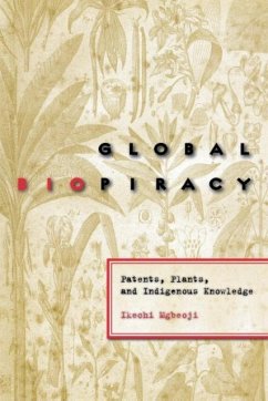 Global Biopiracy - Mgbeoji, Ikechi