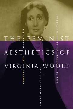 The Feminist Aesthetics of Virginia Woolf - Goldman, Jane