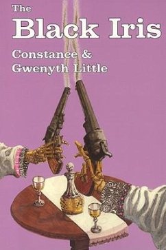 The Black Iris - Little, Constance; Little, Gwenyth