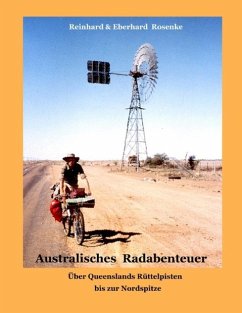 Australisches Radabenteuer - Rosenke, Eberhard;Rosenke, Reinhard