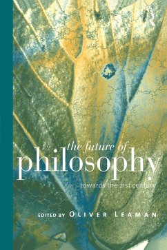 The Future of Philosophy - Leaman, Oliver (ed.)
