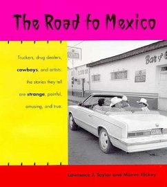 The Road to Mexico - Taylor, Lawrence