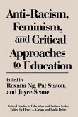 Anti-Racism, Feminism, and Critical Approaches to Education