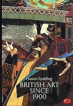 British Art Since 1900 - Spalding, Frances