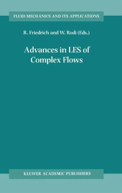 Advances in LES of Complex Flows - Friedrich