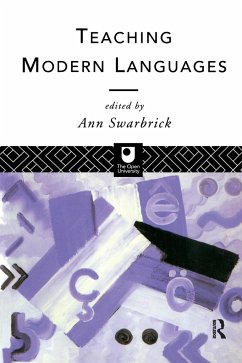 Teaching Modern Languages - Swarbrick, Ann (ed.)