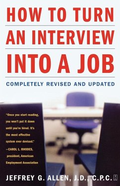 How to Turn an Interview Into a Job - Allen, Jeffrey G.