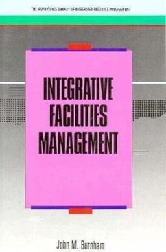 Integrative Facilites Management - Burnham, John M.
