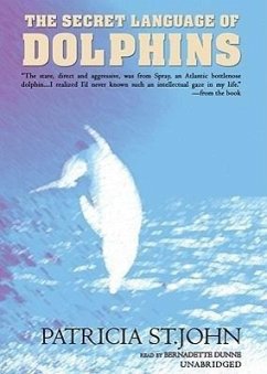 The Secret Language of Dolphins - St John, Patricia