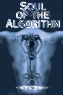 Soul of the Algorithm - Weissinger, Norbert