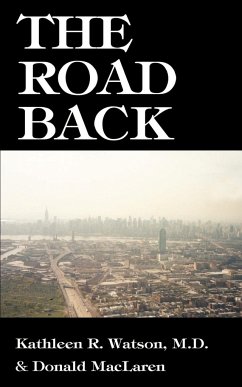 The Road Back - Watson, Kathleen R.; Maclaren, Donald