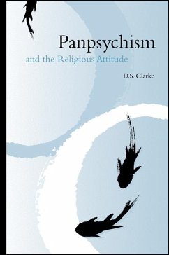 Panpsychism and the Religious Attitude - Clarke, D S