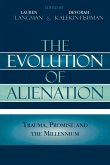 The Evolution of Alienation