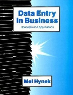 Data Entry in Business: Concepts and Applications - Hynek, Mel
