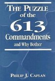 The Puzzle of the 613 Commandments and Why Bother