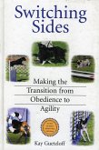 Switching Sides: Making the Transition from Obedience to Agility