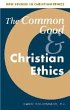 The Common Good and Christian Ethics - Bild 1